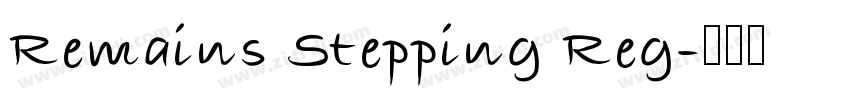 Remains Stepping Reg字体转换
